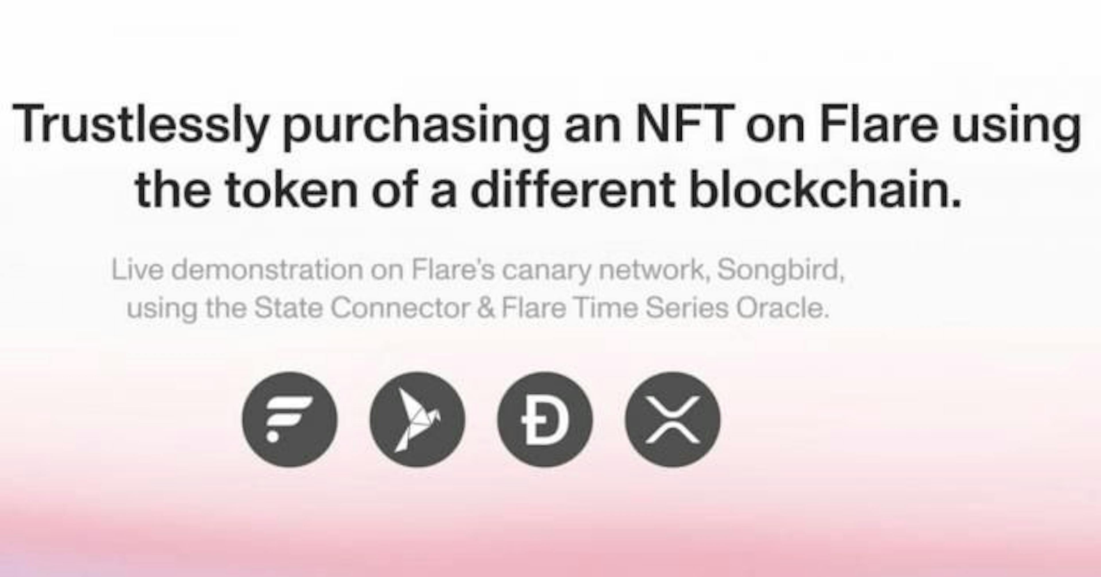Purchase NFTs on Flare Using the Token of a Different Blockchain - Trustlessly!