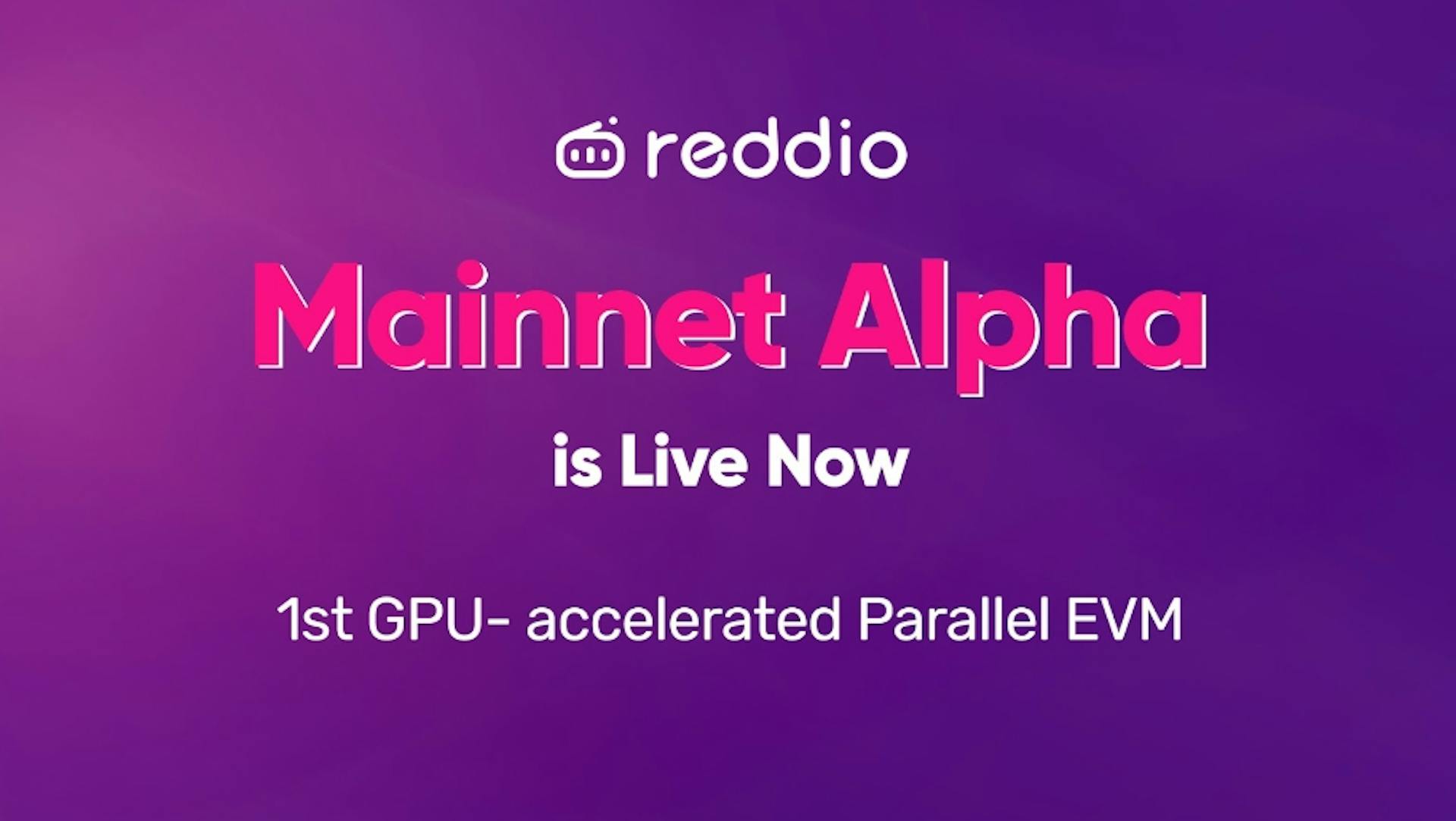 featured image - Reddio Mainnet Alpha Is Live – The First GPU-Accelerated Parallel EVM For AI-Native dApps