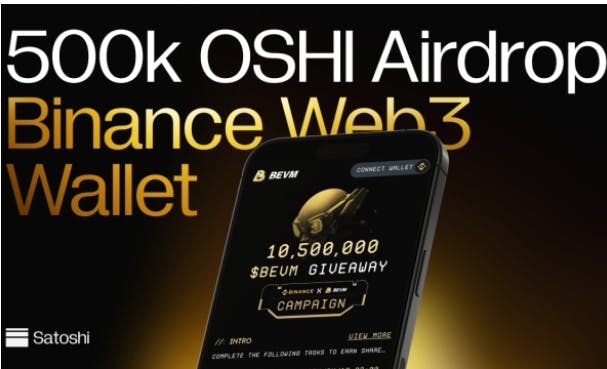 featured image - Satoshi 协议:比特币 Layer2 上的第一个 CDP,使用币安钱包和 BEVM 进行 500k OSHI 空投