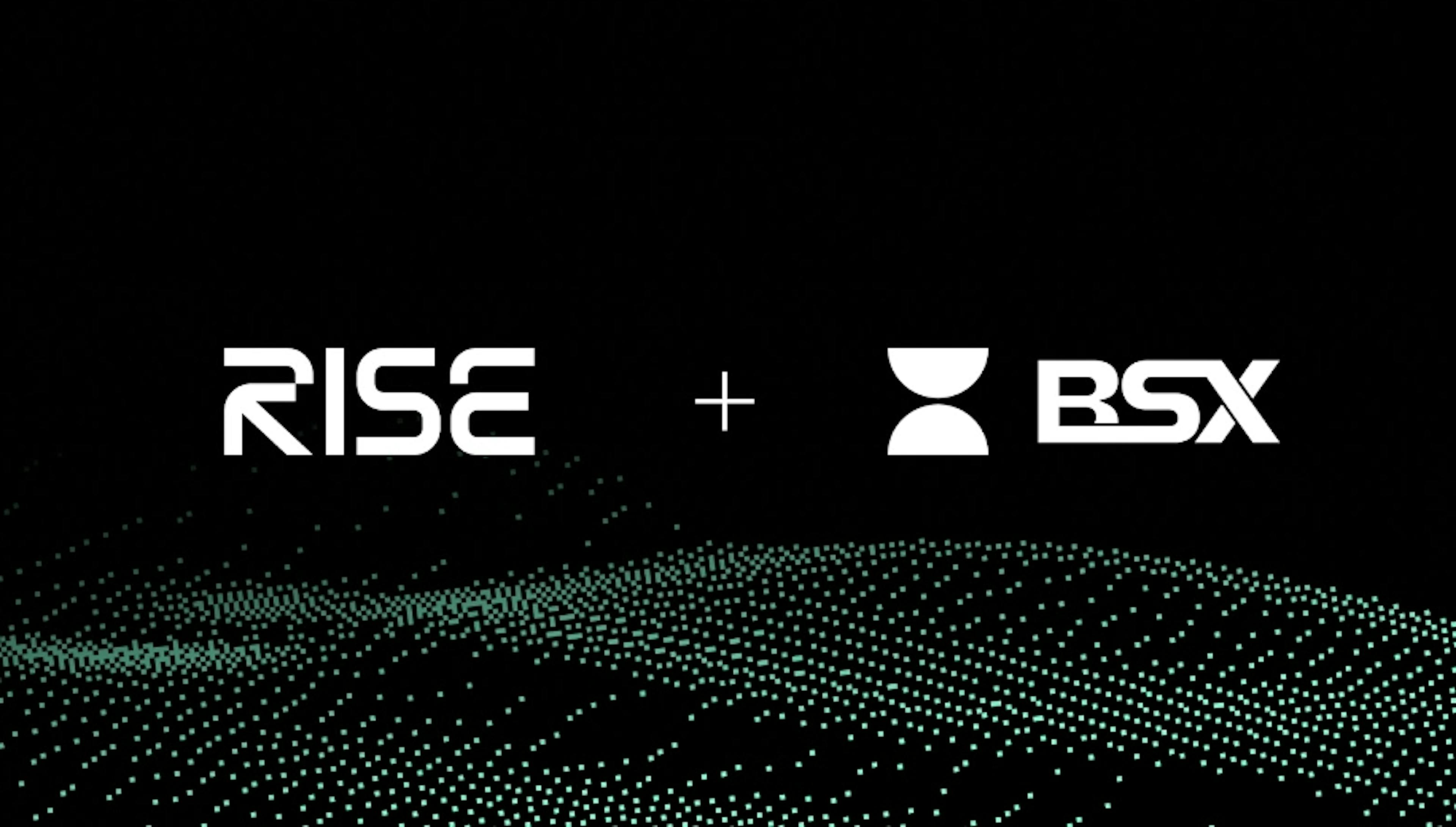 RISE Acquires BSX, a Perp DEX On Base, to Accelerate Development of The First Integrated Orderbooks