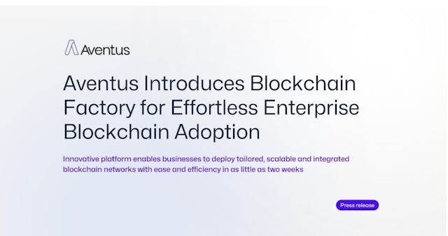 /aventus-introduces-blockchain-factory-for-effortless-enterprise-blockchain-adoption feature image