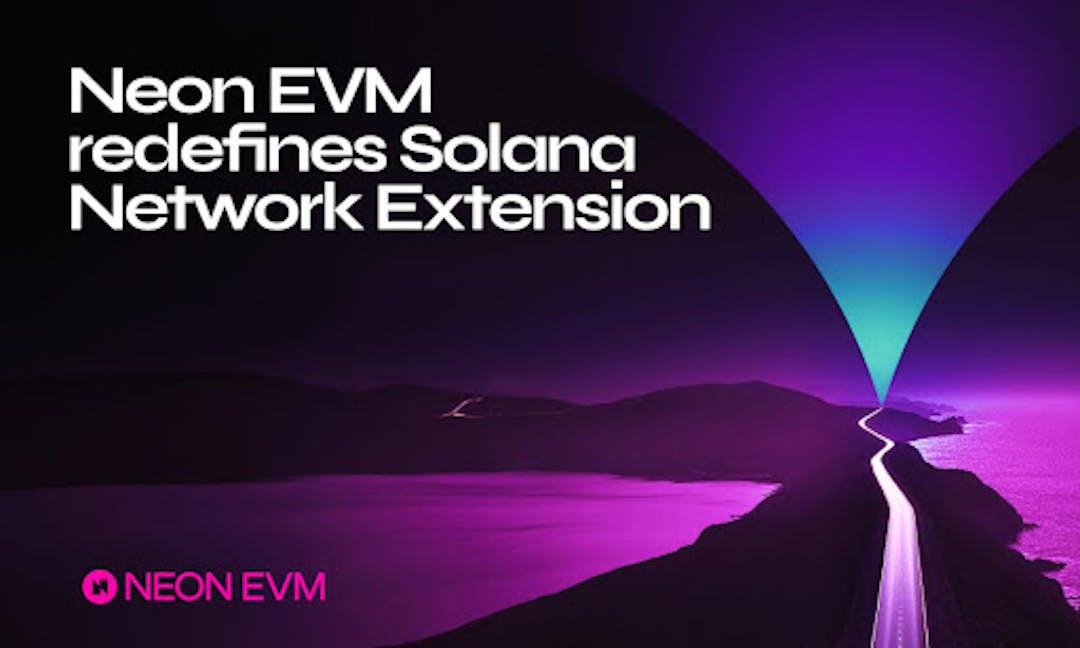 featured image - Neon EVM adota extensões de rede para redefinir as categorias de produtos da Solana