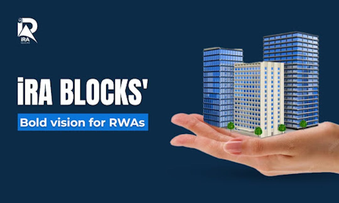 featured image - iRA Blocks, 실제 자산 투자를 민주화하기 위한 비전 공개