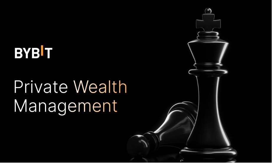 Bybit Introduces Private Wealth Management Service For High-Net-Worth Clients