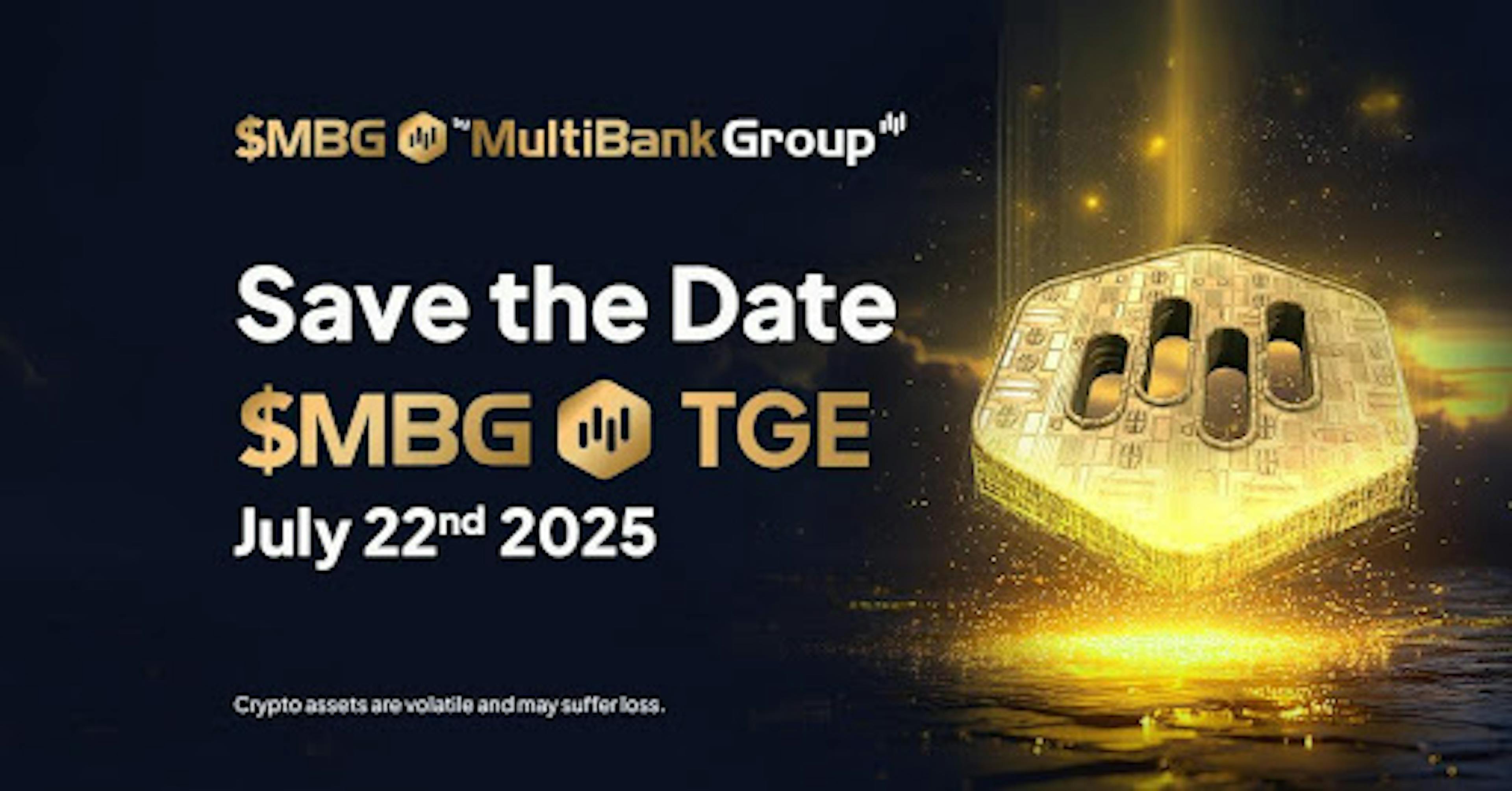/multibank-group-confirms-$mbg-token-tge-set-for-july-22-2025 feature image