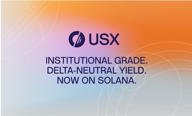 /solstice-finance-officially-launches-usx-a-solana-native-stablecoin-with-$160m-deposited-tvl feature image
