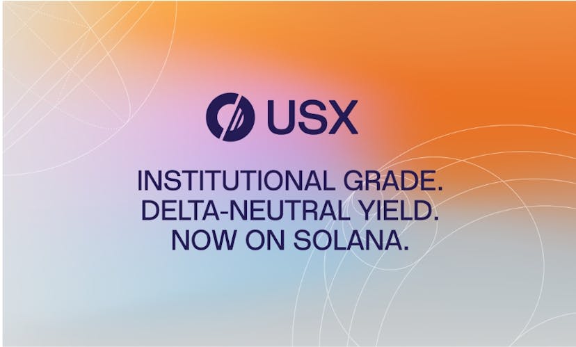 /solstice-finance-officially-launches-usx-a-solana-native-stablecoin-with-$160m-deposited-tvl feature image