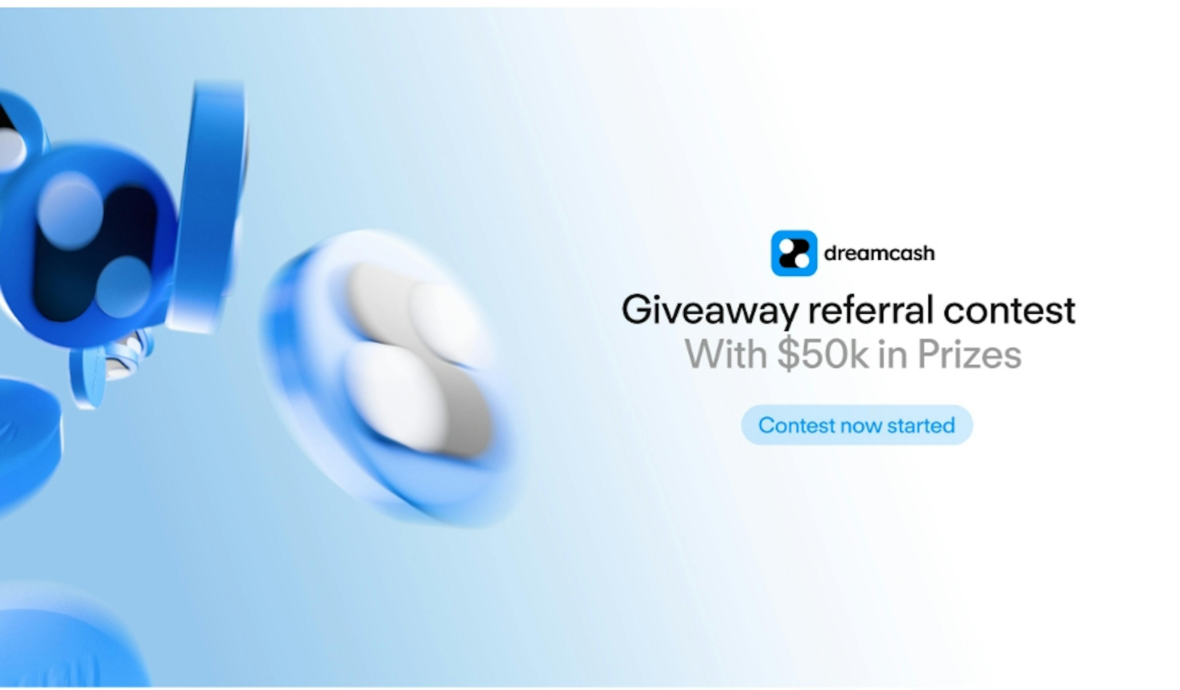 Dreamcash Celebrates 100,000 Waitlist Signups With Exclusive $50k Giveaway Series
