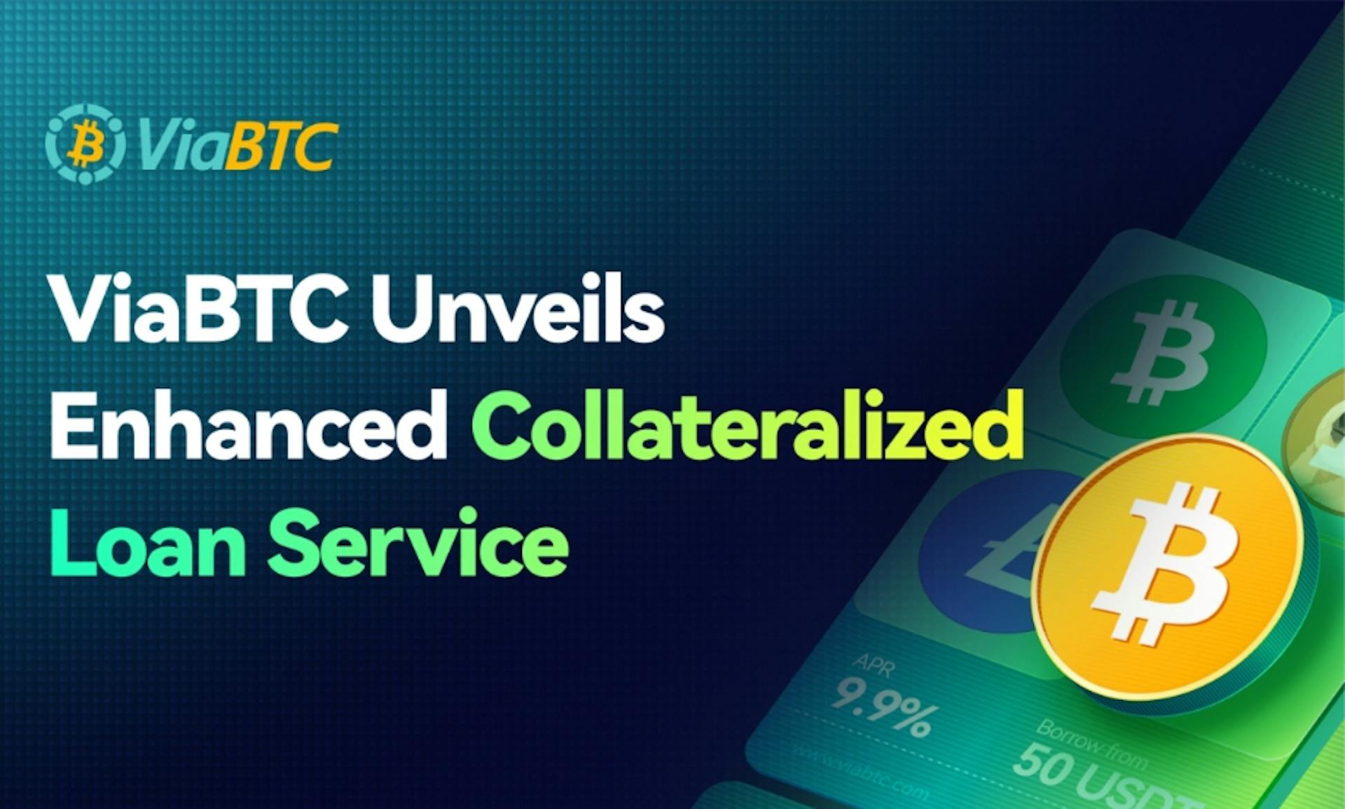 featured image - ViaBTC Unveils Enhanced Collateralized Loan Service for Global Miners