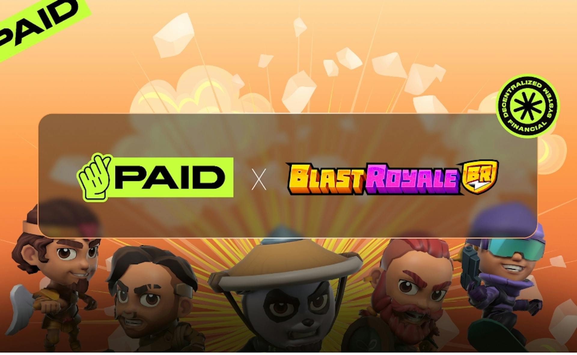 featured image - A PAID Network bemutatja a forradalmi közösségközpontú közösségi finanszírozást: Exkluzív LCO a Blast Royale számára