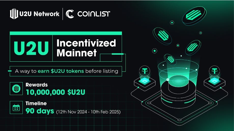 U2U Network - The First DePIN Project To Launch Growth Campaign On CoinList In Q4 2024