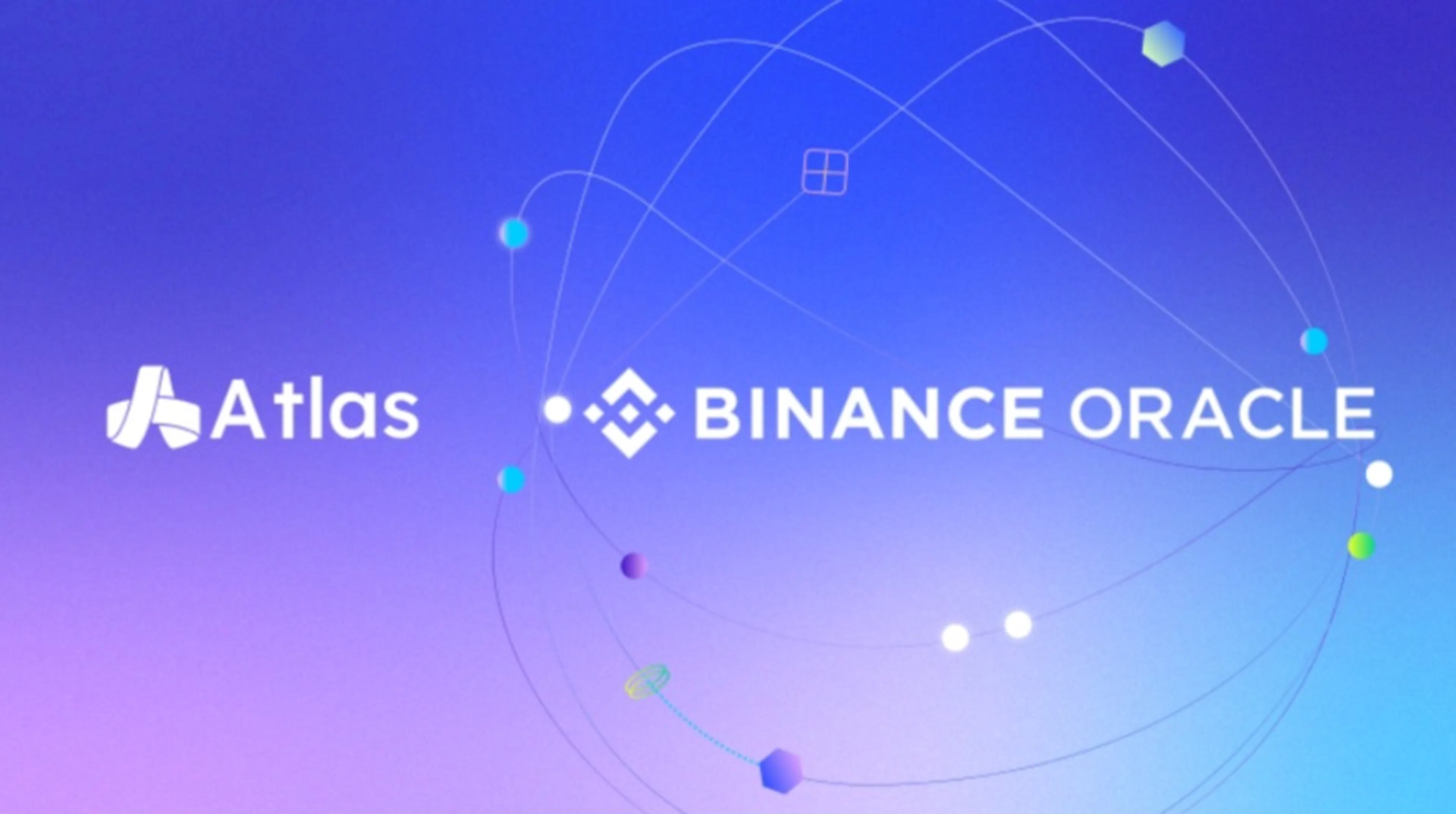 featured image - Atlas to Power the Next Generation of On-Chain Data Infrastructure, Succeeding Binance Oracle