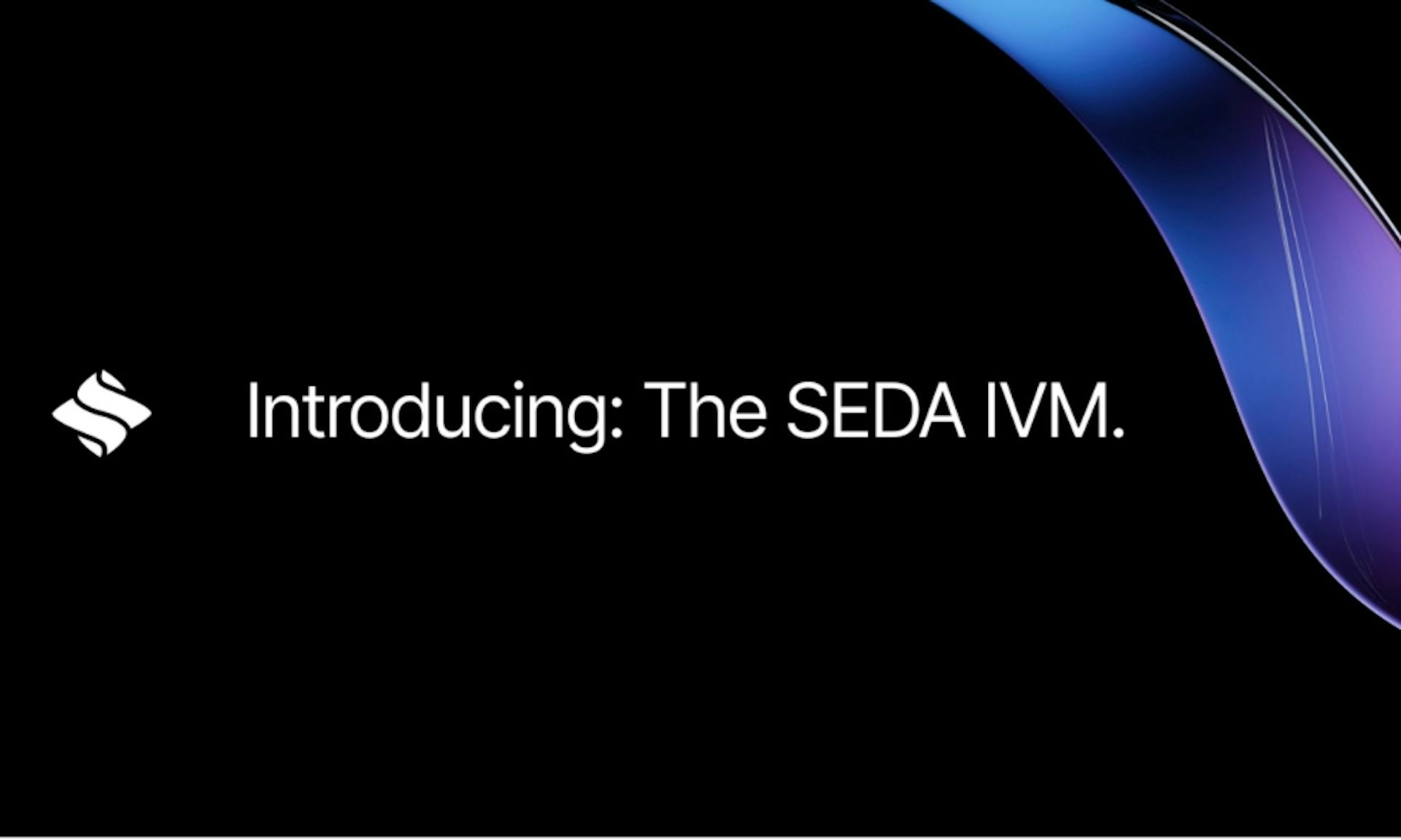 featured image - SEDA's Flagship Verification Module To Secure A $120 Billion Industry