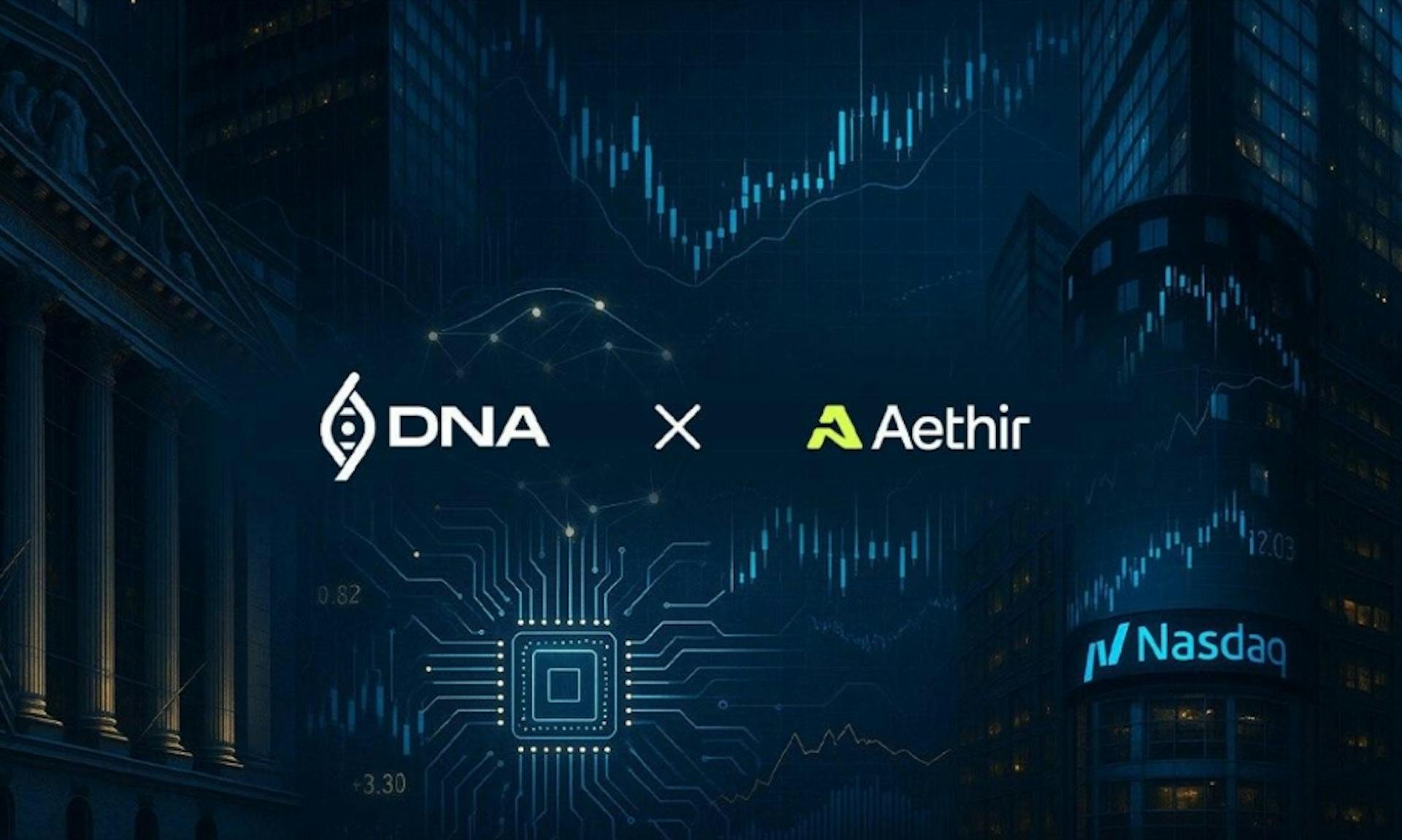 featured image - DNA Holdings Orchestrates Landmark $344.4M Capital Deal, Bridging Nasdaq-Listed Company With Aethir