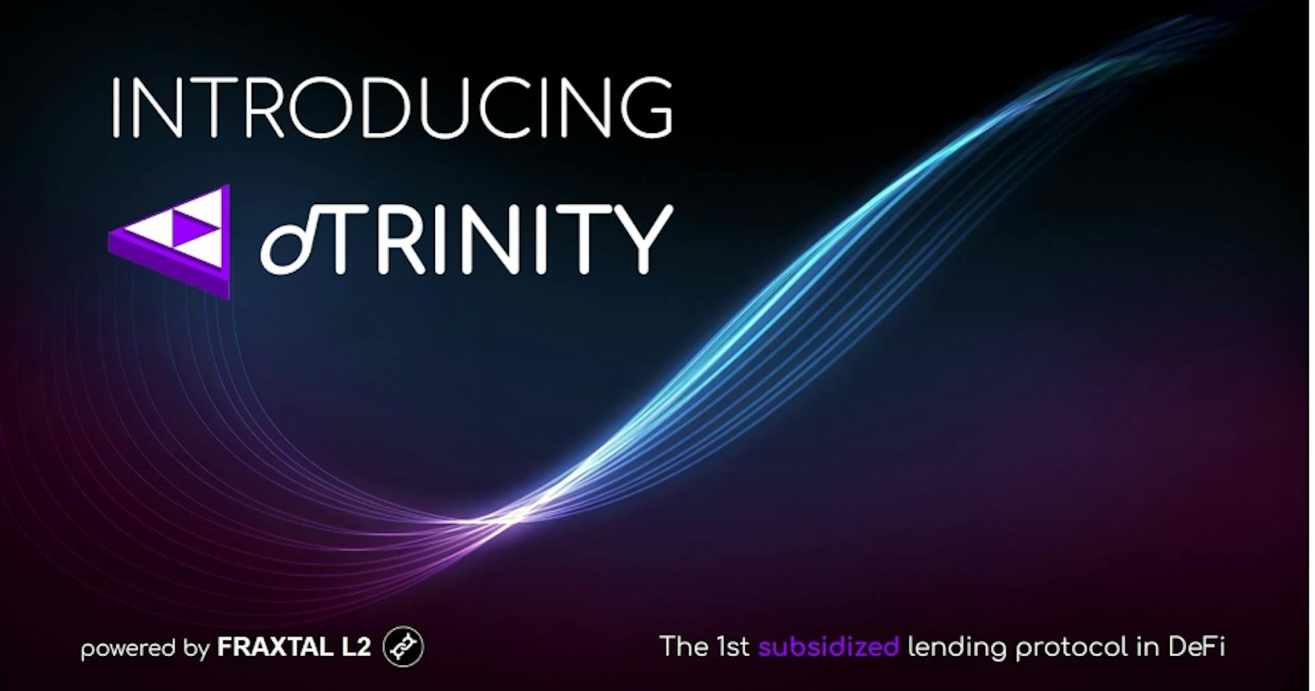 featured image - dTRINITY Launches Subsidized Stablecoin Lending Protocol On Fraxtal L2