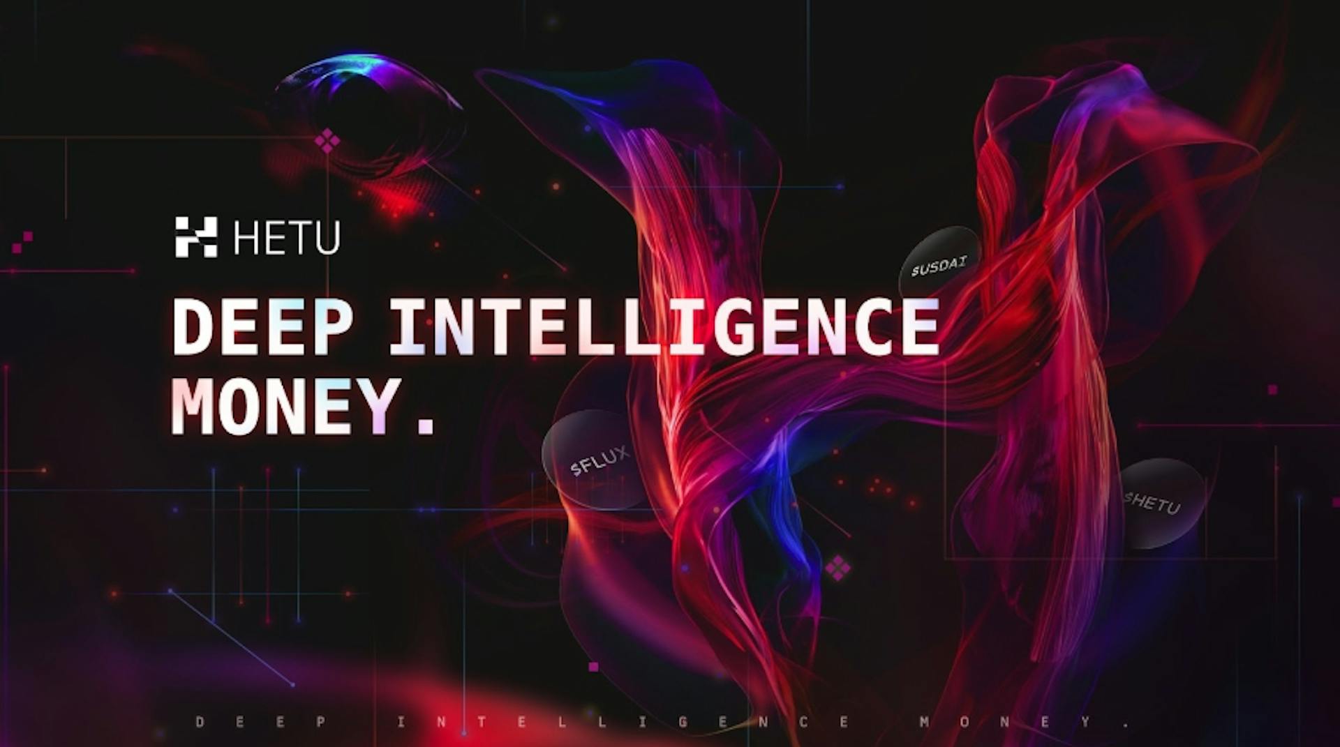featured image - Hetu 3.0 - Deep Intelligence Money - Turning Verified Intelligence Into Liquid Capital