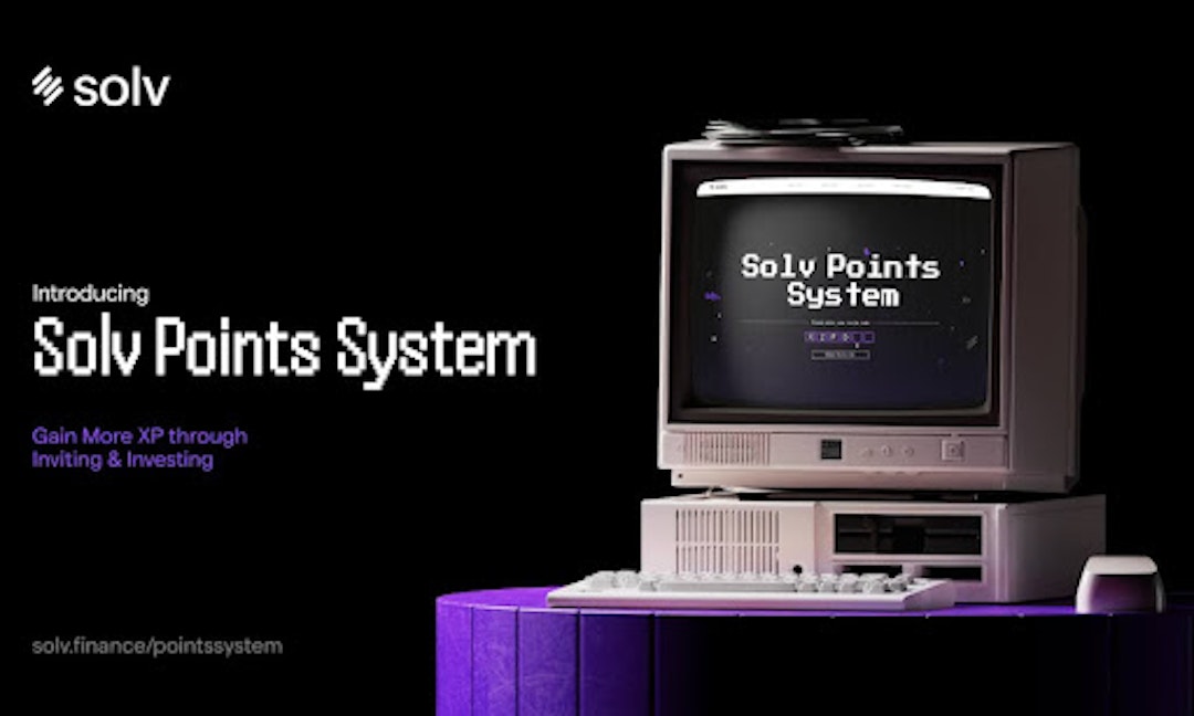 featured image - Solv Protocol Introduces Innovative Point System To Reward Users, Reveals Airdrop Plans