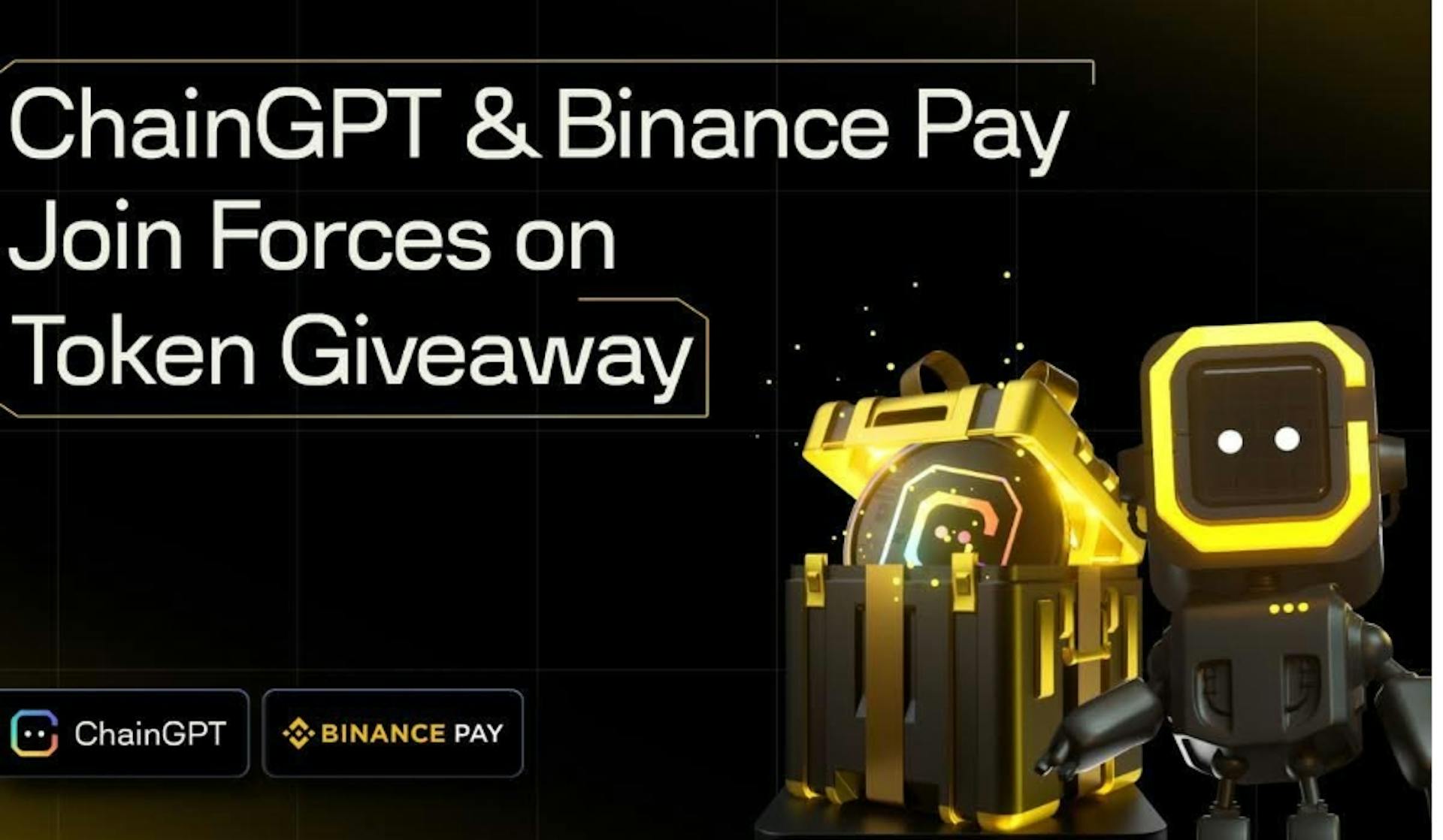 featured image - ChainGPT And Binance Pay Join Forces On Rewards Giveaway