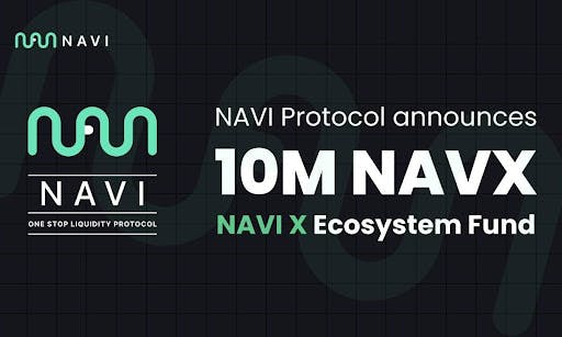 Протокол NAVI представляет экосистемный фонд NAVI X для поддержки разработки блокчейна Sui