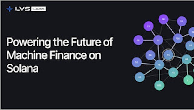 featured image - LYS Labs Moves Beyond Data and Aims to Become the Operating System for Automated Global Finance