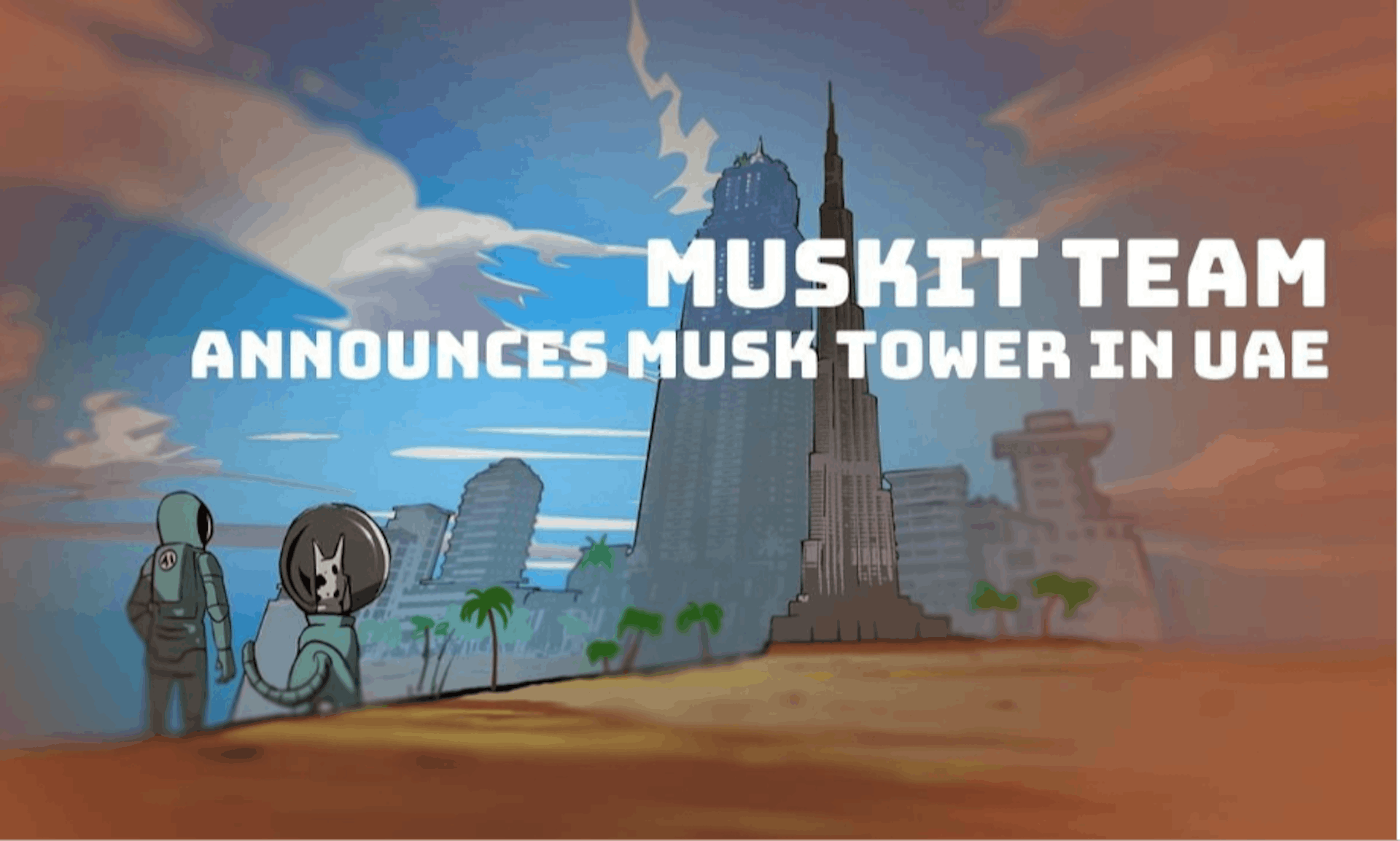 featured image - MuskIt Team Announces Musk Tower: UAE’s Upcoming Global Innovation And Crypto Hub