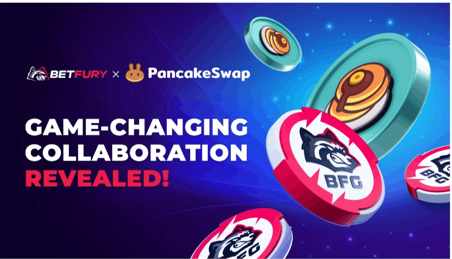 BetFury x PancakeSwap Partnership: $20K BFG Syrup Pool, $50K Trading Competition And More