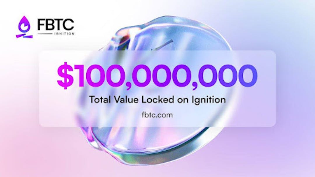 featured image - Omnichain BTC Asset FBTC überschreitet 100 Mio. $ in TVL, Ignition stellt „Sparkle“-Kampagne vor