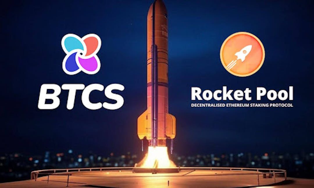 featured image - BTCS Utilizes Rocket Pool To Expand Validators And Enhance Margins