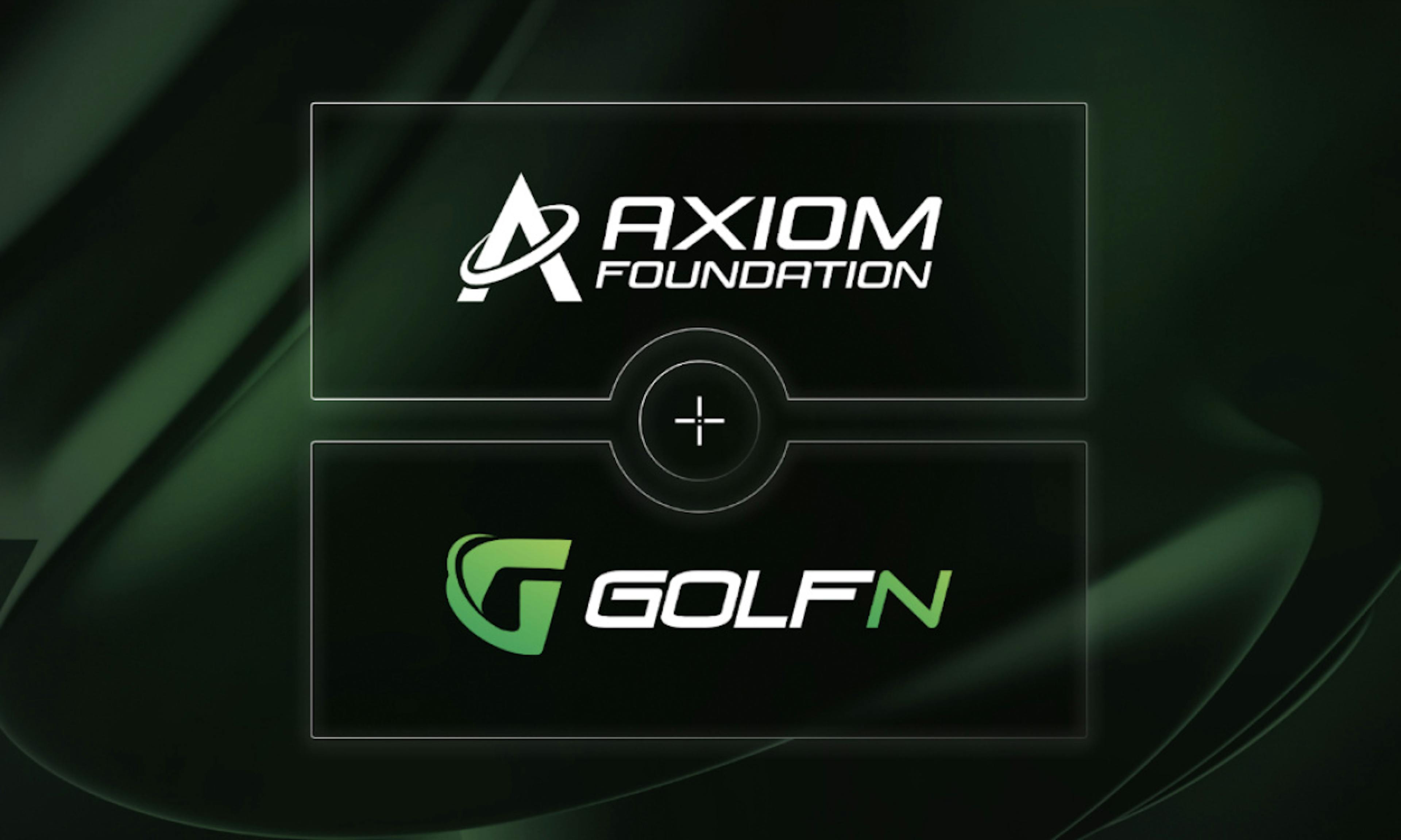 featured image - Axiom Foundation Signs With GolfN To Enable Play-To-Earn Golfing