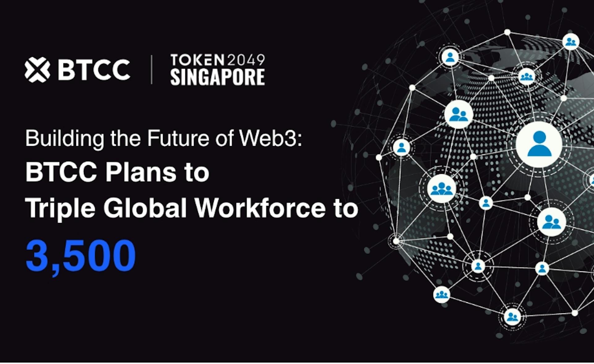 featured image - BTCC Exchange Announces Triple Global Workforce Expansion at TOKEN2049 Singapore 