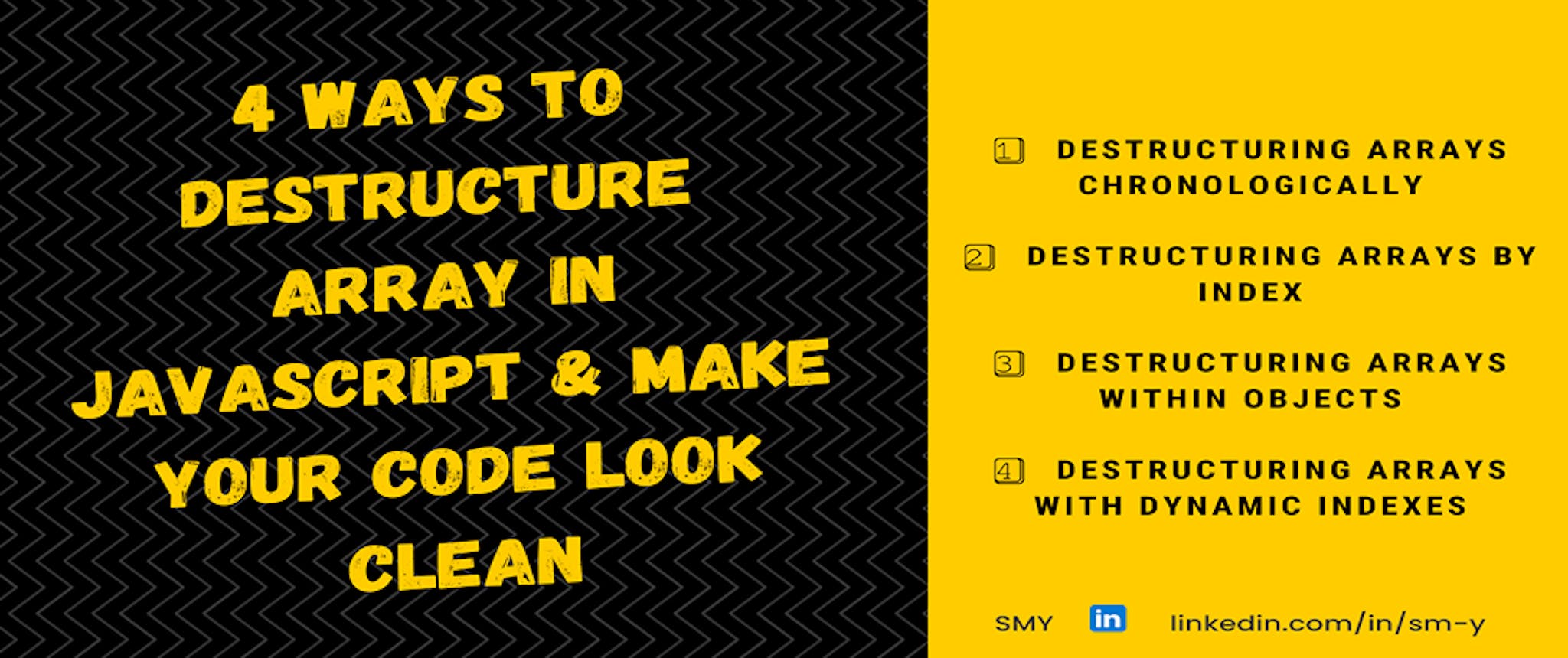 featured image - 4 Ways to Destructure Array in JavaScript & Make Your Code Look Clean