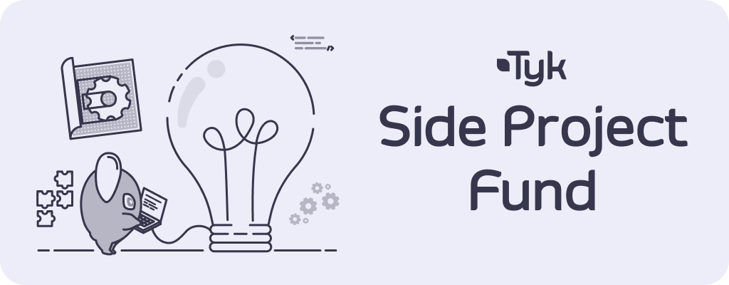/the-tyk-side-project-fund-is-once-again-open-for-applications feature image
