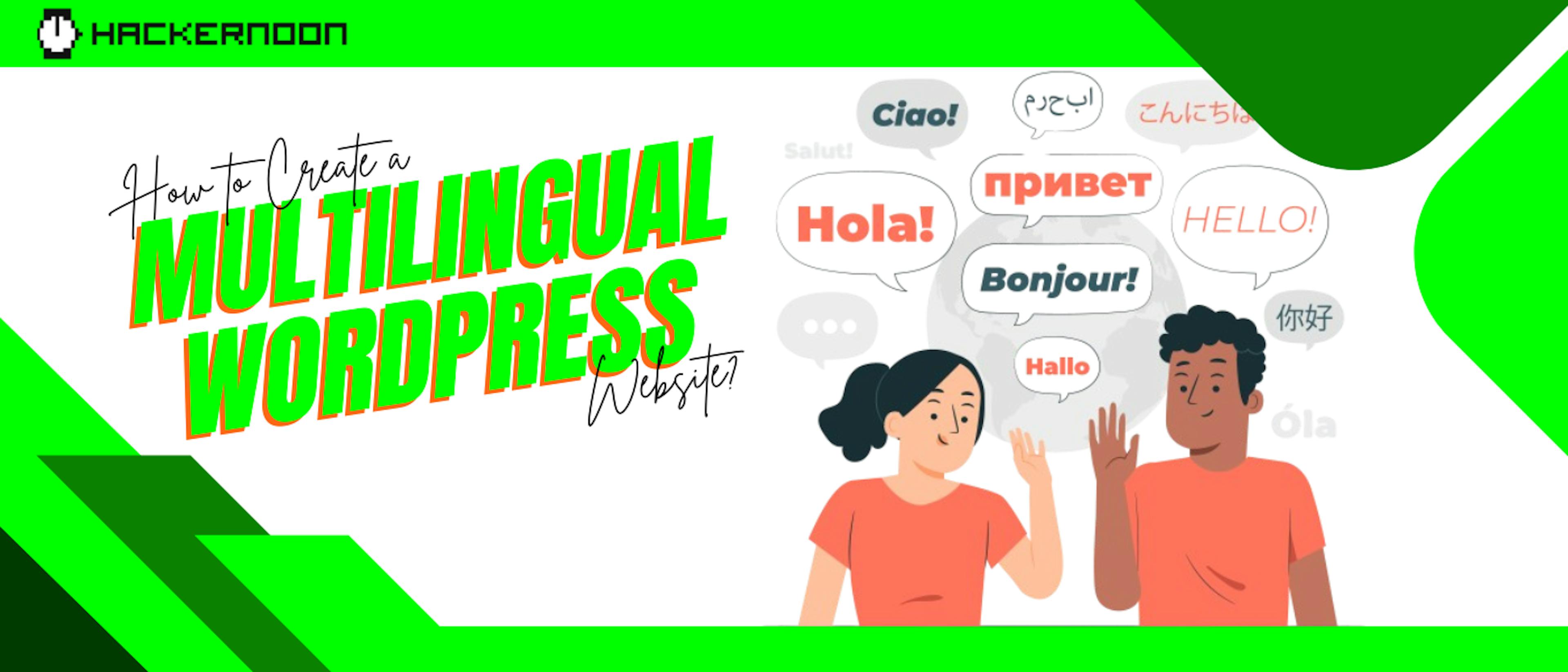 /how-to-create-a-multilingual-wordpress-site-best-practices-and-tools feature image
