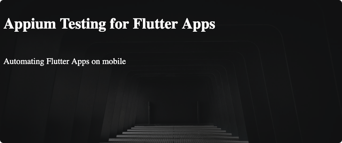 featured image - Appium Testing for Flutter Apps