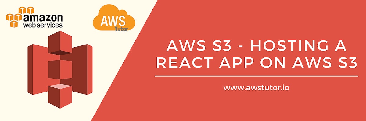 featured image - How to Host a React Web App on AWS S3
