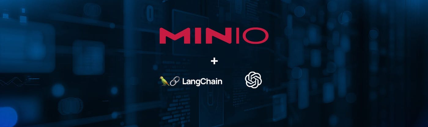 /managing-large-data-volumes-with-minio-langchain-and-openai feature image
