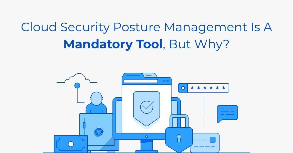 featured image - DevSecOps In The Cloud: How to Manage Security With CSPM