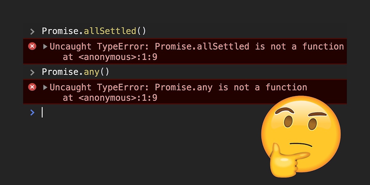 featured image - What's wrong with Promise.allSettled() and Promise.any() ❓
