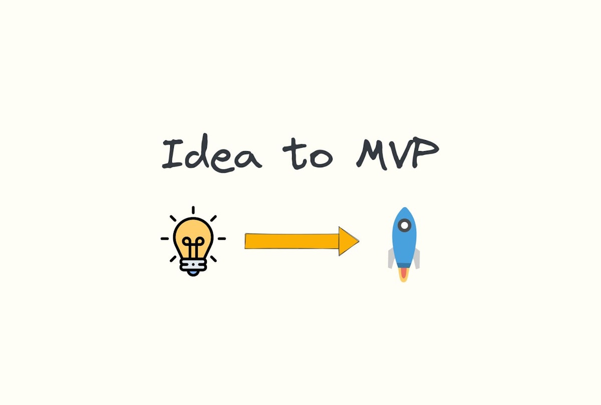 featured image - How to go From Idea to MVP