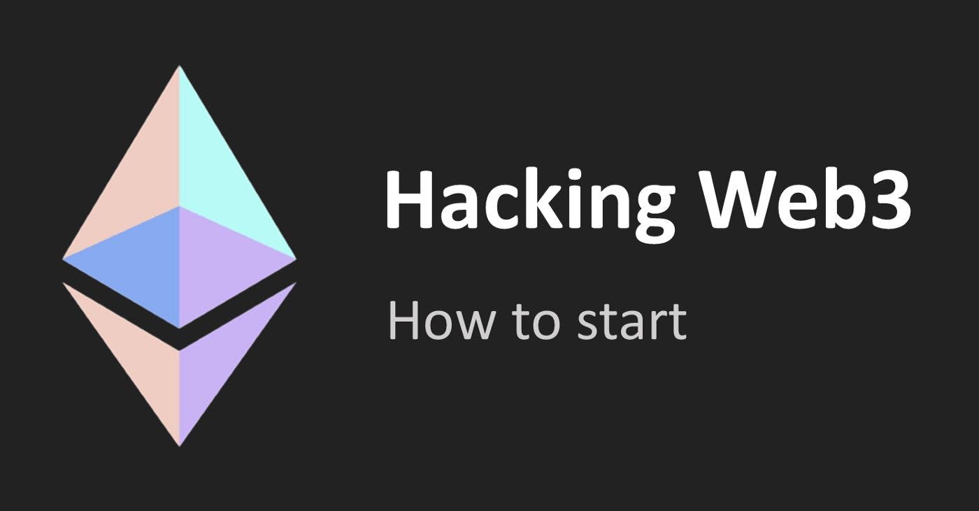 featured image - Hacking Web3: Introduction and How to Start