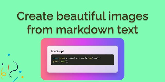 /how-to-create-beautiful-images-from-markdown-text-and-tweets feature image