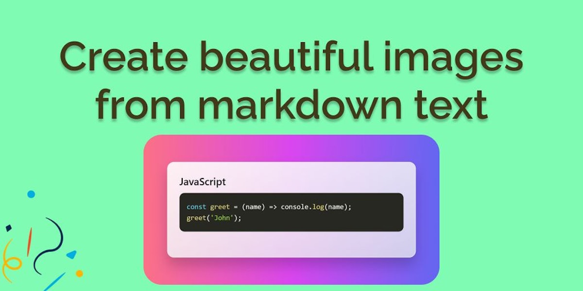 featured image - How to Create Beautiful Images from Markdown Text and Tweets