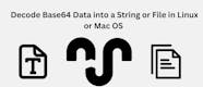 How To Convert Base64 Data To Files On Linux And Mac OS HackerNoon