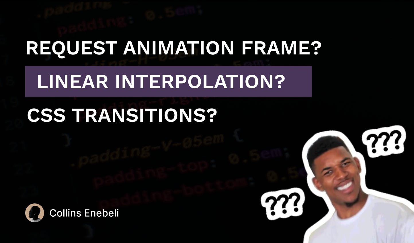 Understanding requestAnimationFrame, Linear Interpolation, and CSS Transitions in Web Animations