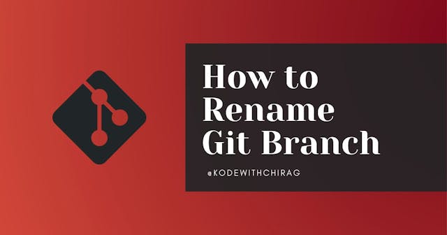 /a-simple-way-to-rename-local-and-remote-git-branch feature image
