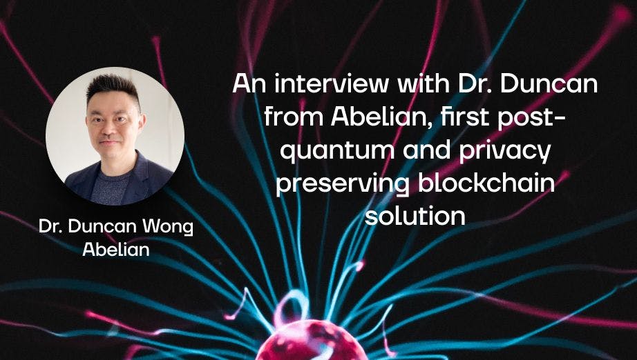 /abelian-ceo-expects-quantum-resistant-blockchains-to-be-the-only-survivors-in-5-10-years feature image