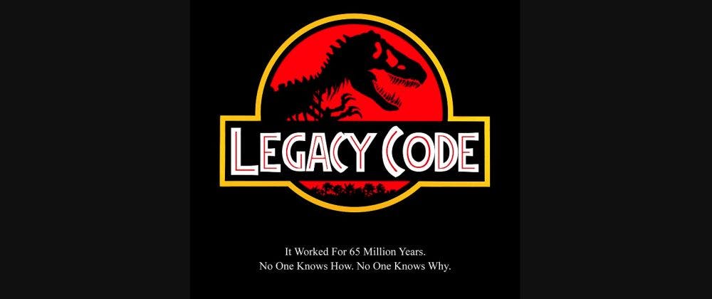 featured image - 8 Things I've Learned Working on a Huge Legacy Codebase