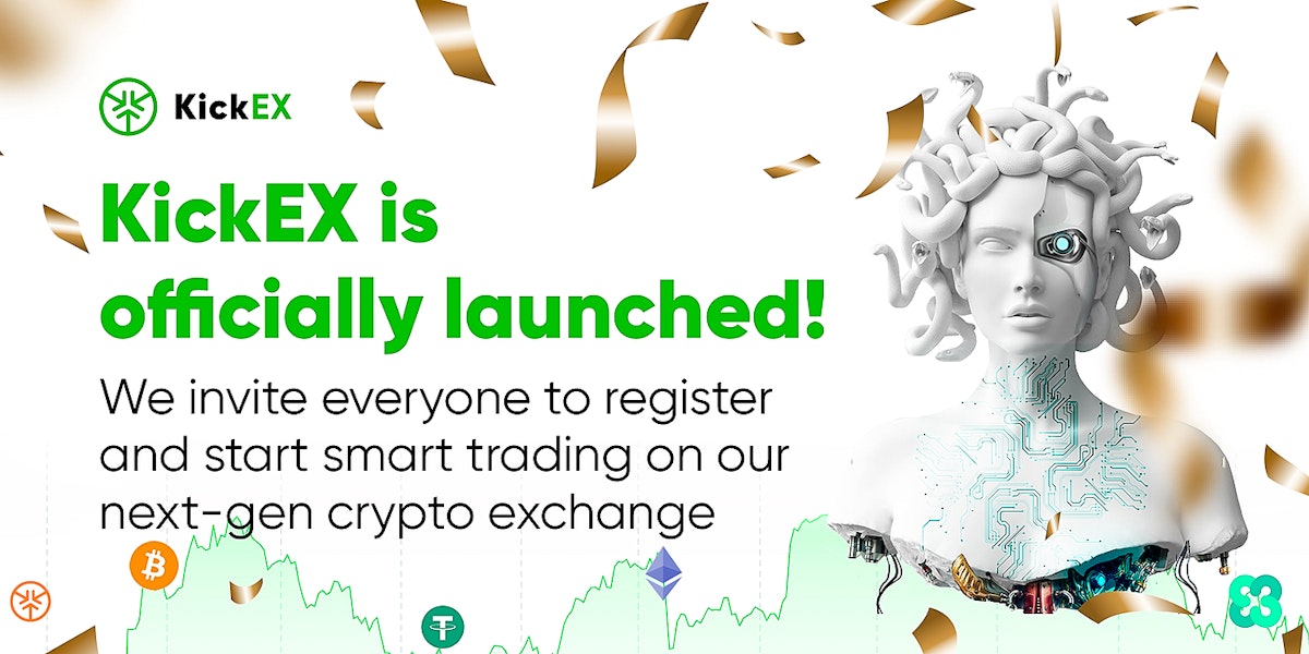 featured image - [Announcement] Our KickEX Crypto Exchange is Now LIVE