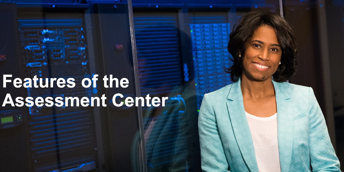 featured image - Features of the Assessment Center