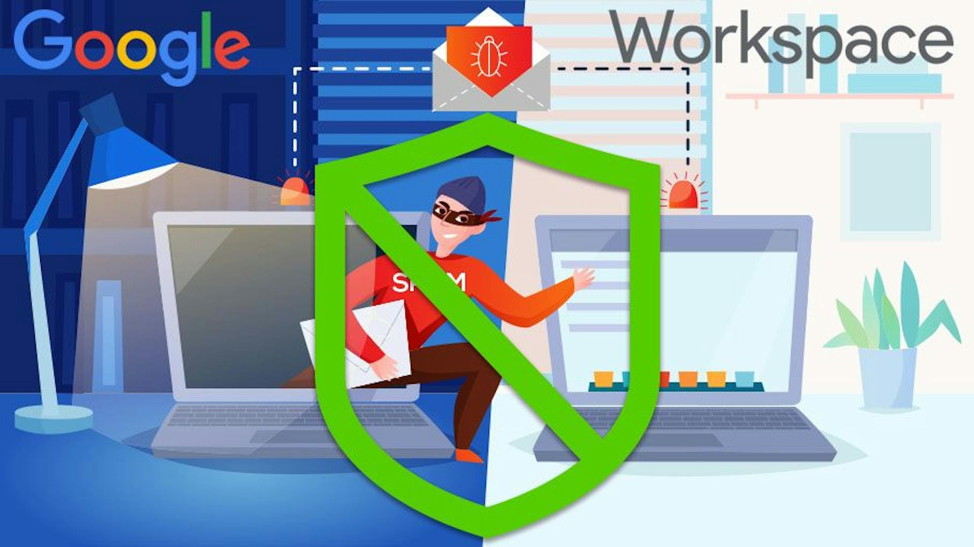 featured image - Tips to Ensure the Prevention of Spoofing, Phishing, and Spam in Google Workspace